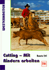 Westernreiten, Westernreiten, Westernreiten