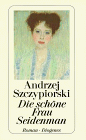 Die sch�ne Frau Seidenman